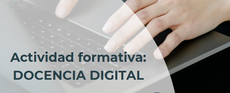 IMG Actividad formativa: DOCENCIA DIGITAL (FC2509)