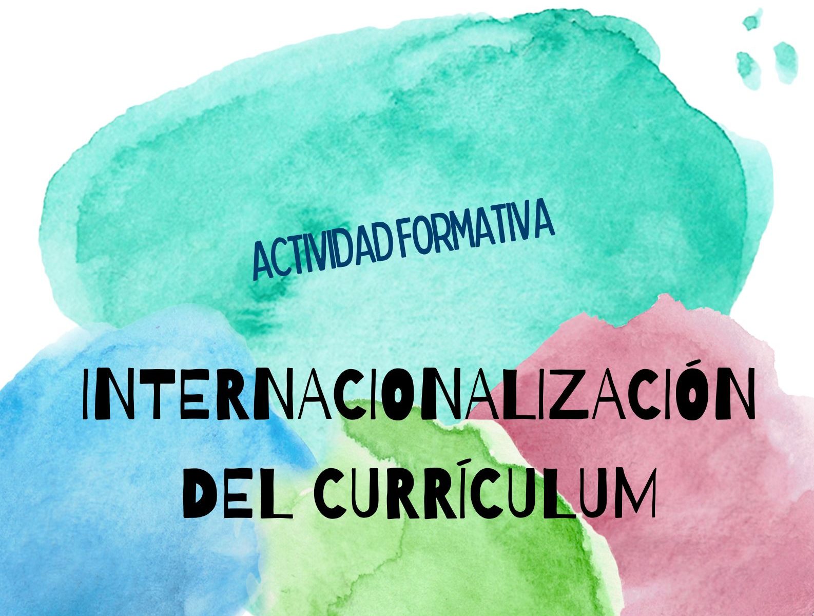 Actividad formativa: INTERNACIONALIZACIÓN DEL CURRICULUM