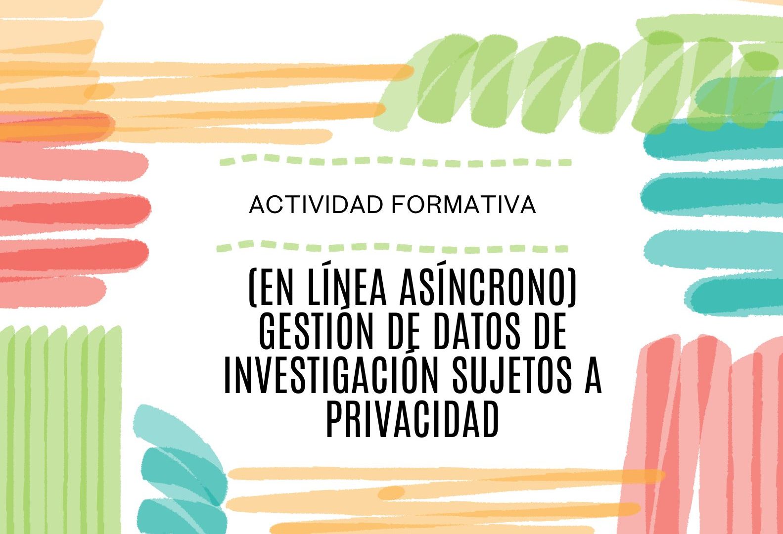 Inicio actividad formativa. FC2637	(MODALIDAD MIXTA: PRESENCIAL Y ASINCRÓNICO). AGENDA 2030 Y COOPERACIÓN AL DESARROLLO EN LA UNIVERSIDAD: UNA APROXIMACIÓN PRÁCTICA